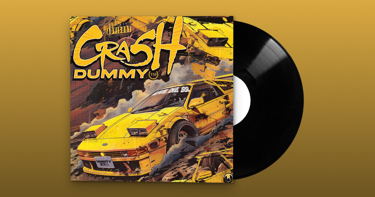 "CRASH DUMMY" 12" Vinyl